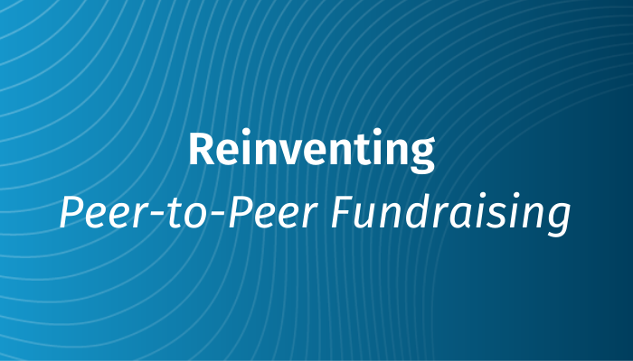 Reinventing peer-to-peer fundraising